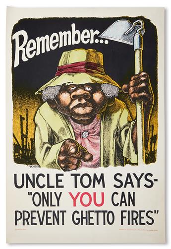 (CIVIL RIGHTS.) COBB, RON. Remember, Uncle Tom Says “Only You Can Prevent Ghetto Fires.”